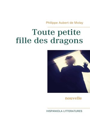 cover image of Toute petite fille des dragons